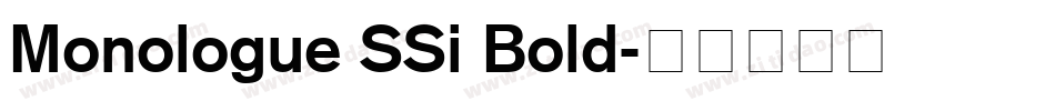 Monologue SSi Bold字体转换